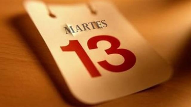 Desde cuándo y por qué se cree que el martes 13 es un día de mala suerte