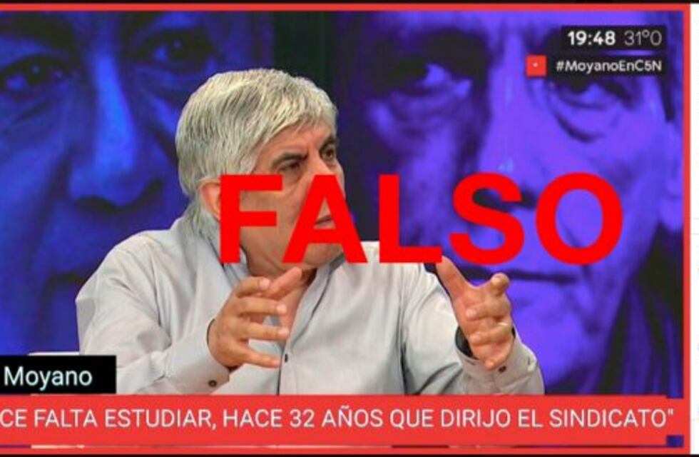 Es falso que Moyano dijo: "No hace falta estudiar, hace 32 años que dirijo el sindicato"