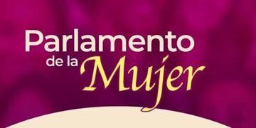 A partir de la semana próxima se realizará el Parlamento de la Mujer en Montecarlo.