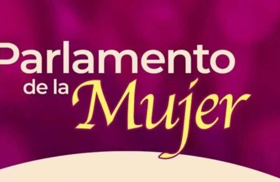 A partir de la semana próxima se realizará el Parlamento de la Mujer en Montecarlo