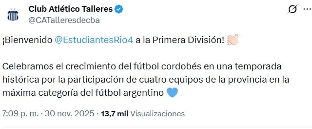 Saludo de Talleres a Estudiantes de Río Cuarto por su ascenso a Primera División