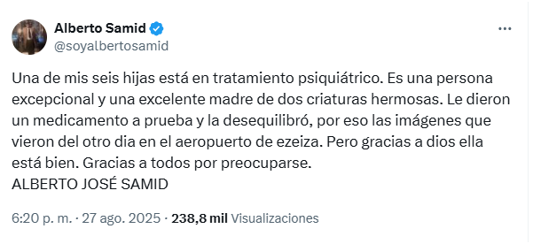 El mensaje de Alberto Samid sobre lo ocurrido con una de sus hijas en Ezeiza.