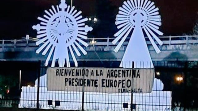 "Bienvenido a la Argentina Presidente europeo", se leía en uno de de los carteles en contra de la visita presidencial. (Corresponsalía)