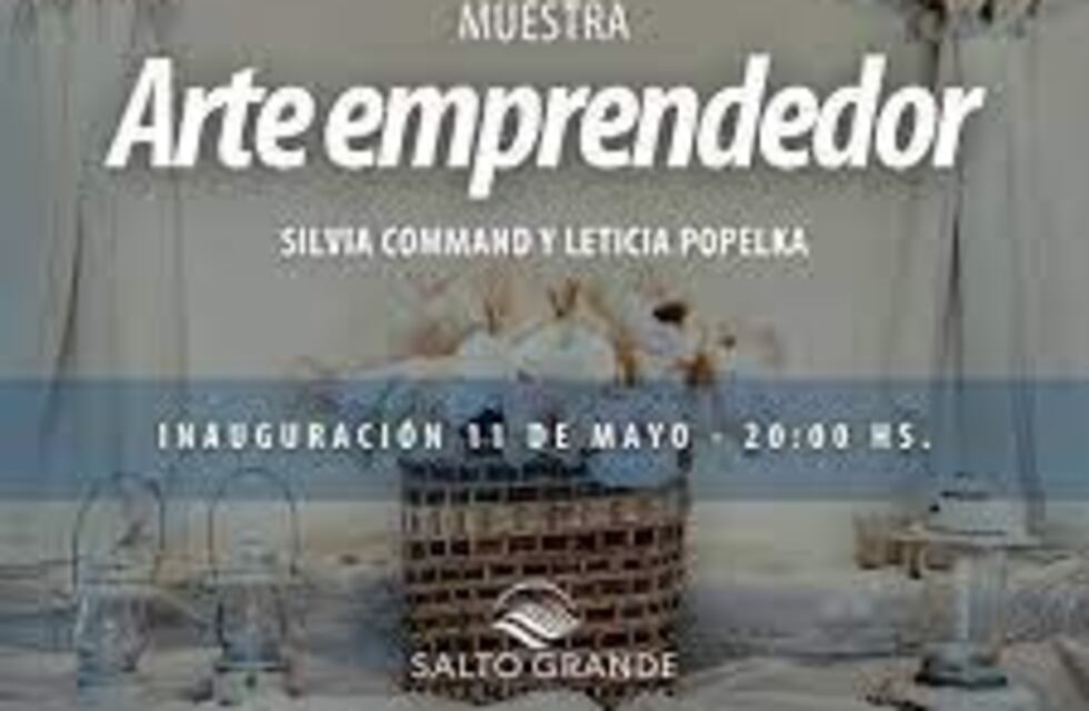 “Arte Emprendedor” en el Museo de Salto Grande
