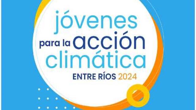 Cambio climático: convocan a participar del ciclo “Jóvenes para la acción climática 2024”