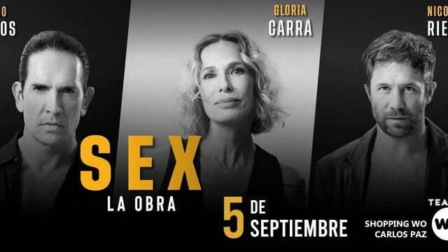 “SEX”  llega a Carlos Paz con función única