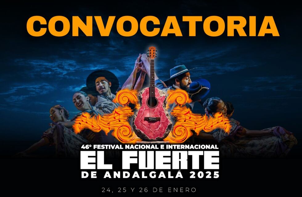 46 Festival Nacional e Internacional El Fuerte de Andalgala 2025