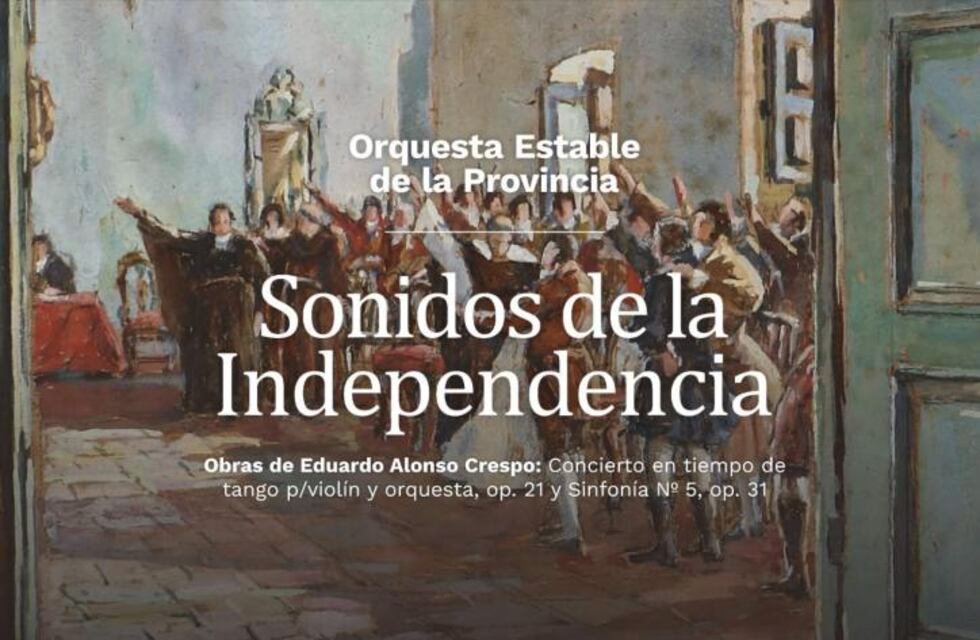 “Sonidos de la Independencia”: Tucumán festeja el 9 de Julio con una gala sinfónica