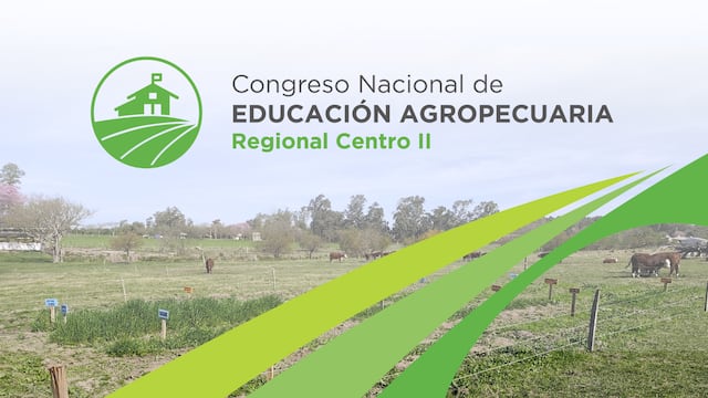 Congreso Nacional de Educación Agropecuaria Regonal Centro II.