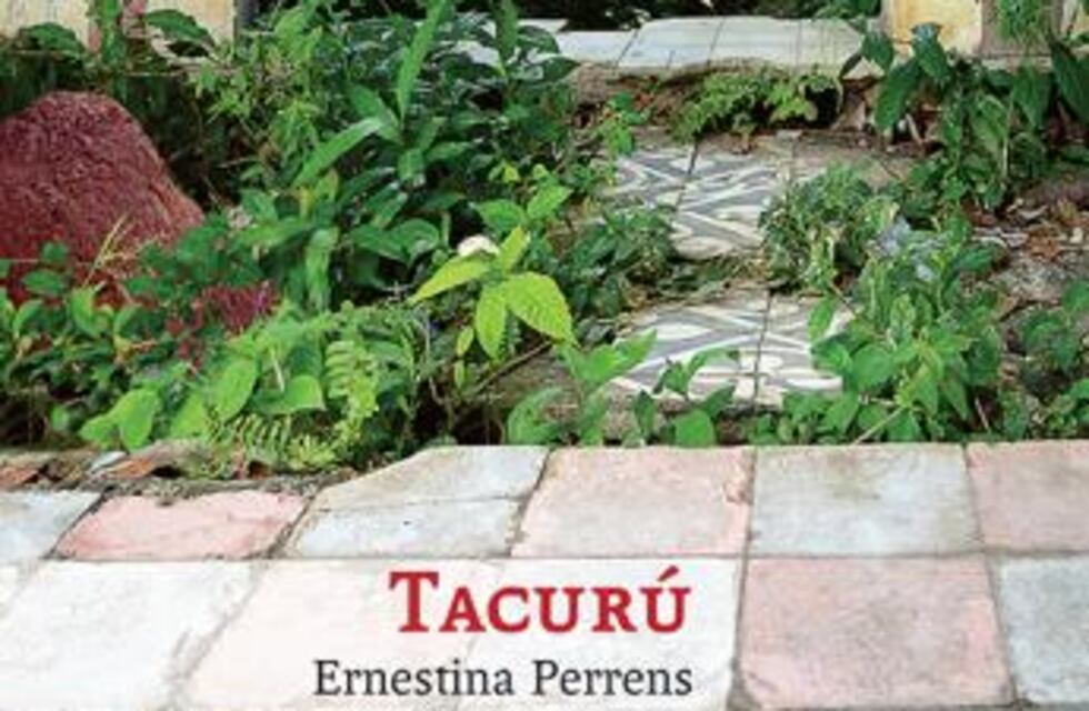 Lecturas de verano: Tacurú, una novela sobre la libertad femenina y una pesada herencia patriarcal