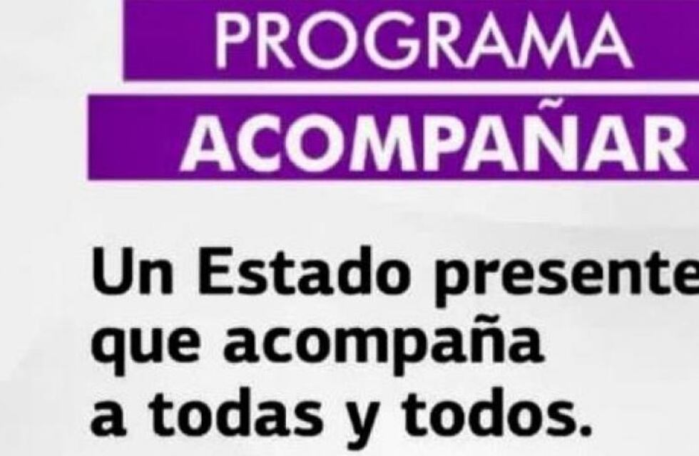 Se hallan abiertas las inscripciones para el programa “Acompañar”