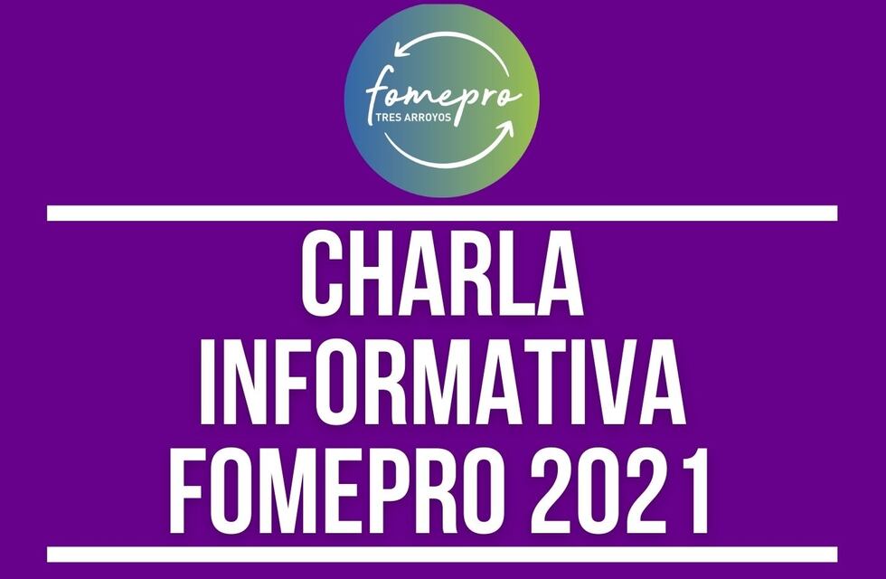 Convocan a una charla informativa virtual sobre el Programa FOMEPRO