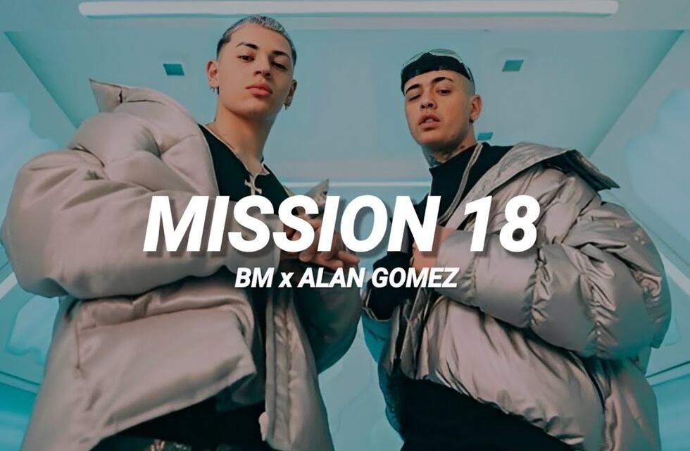 “Mission 18”: El nuevo lanzamiento de Alan Gómez y BM Oficial