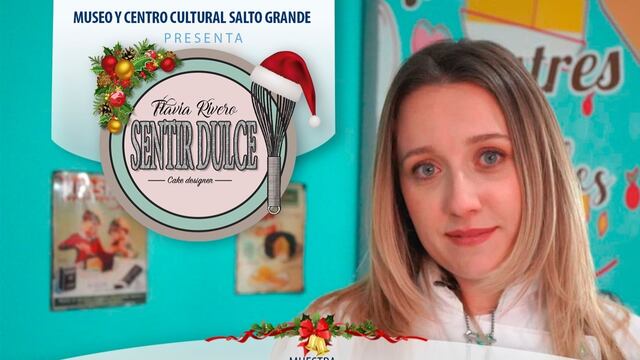 El Museo de Salto Grande presenta “Sentir una Dulce Navidad”, exposición de arte gastronómico de Flavia Rivero
