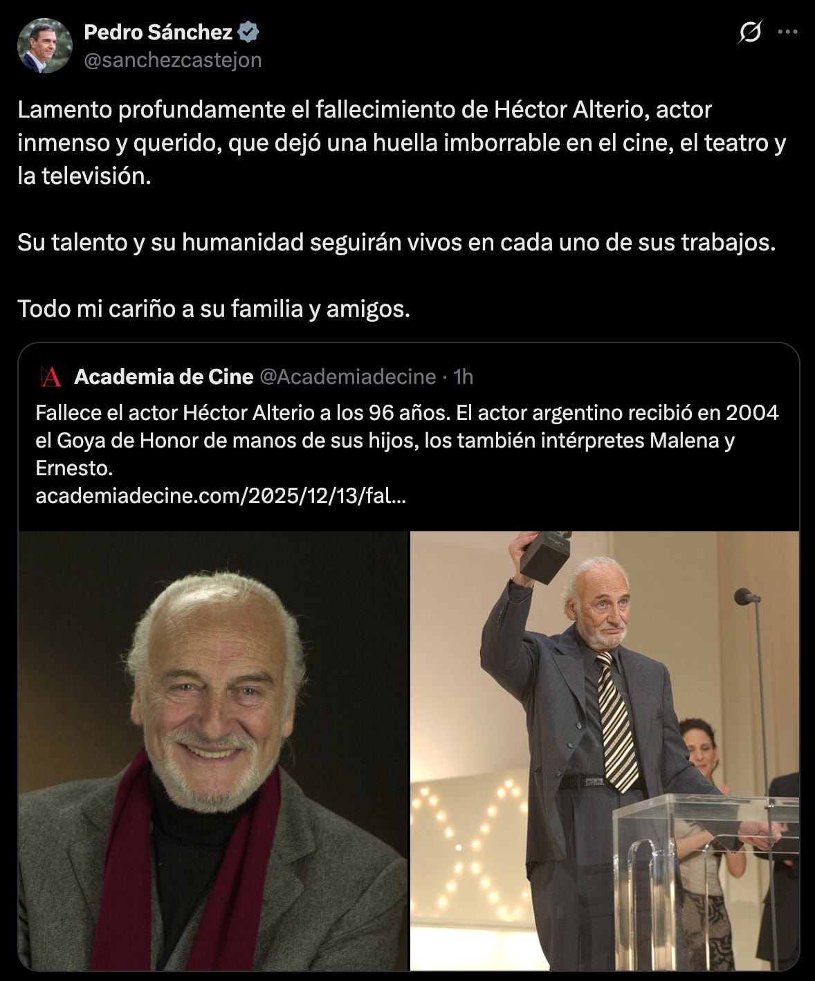 El presidente de España, Pedro Sánchez, lamentó la muerte del actor.
